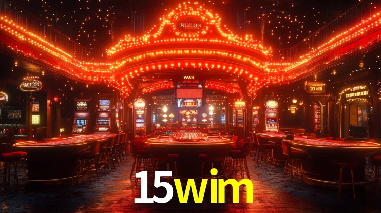 Sinta a adrenalina dos jogos de cassino com 15wim